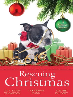 cover image of Rescuing Christmas--3 Book Box Set